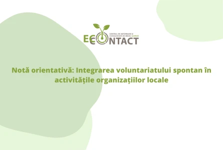 Notă orientativă: Integrarea voluntariatului spontan în activitățile organizațiilor locale