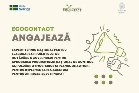 Angajăm expert tehnic național pentru elaborarea proiectului de hotărâre a Guvernului pentru aprobarea Programului național de control al poluării atmosferice și Planul de acțiuni